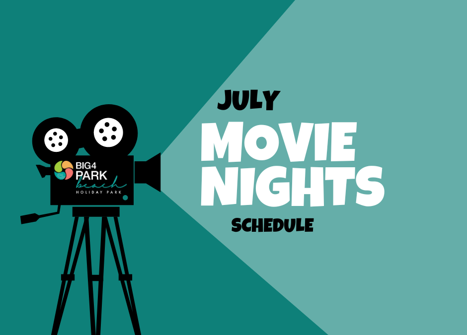 JULY Movie Nights