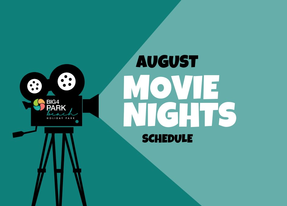 AUGUST Movie Nights