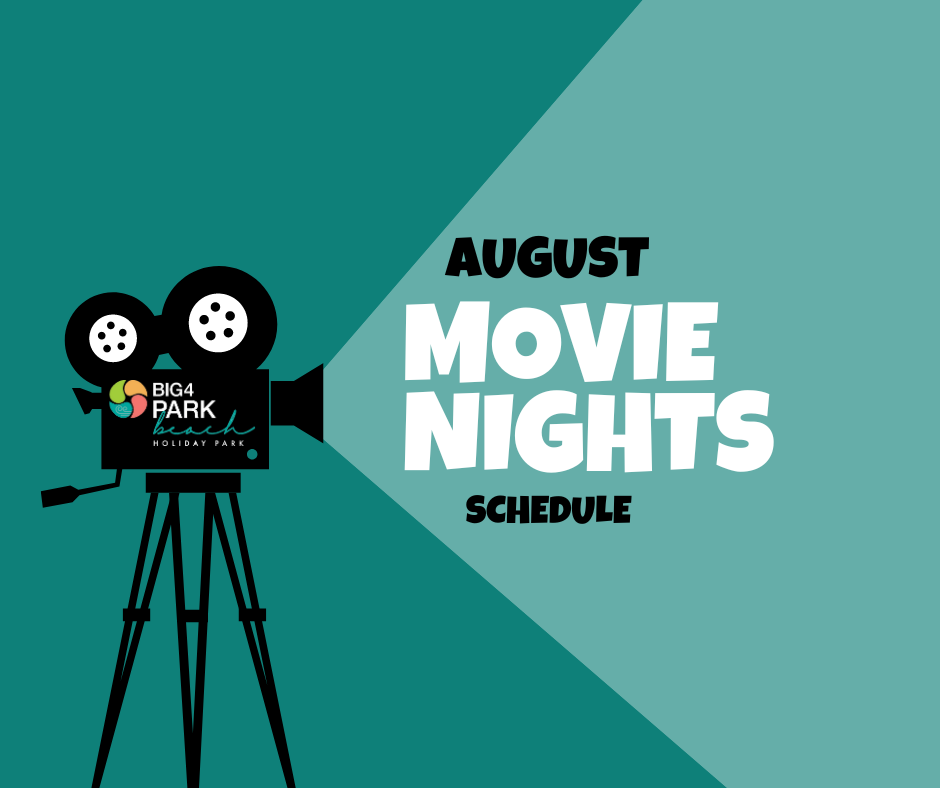 AUGUST Movie Nights Coffs Coast Holiday Parks